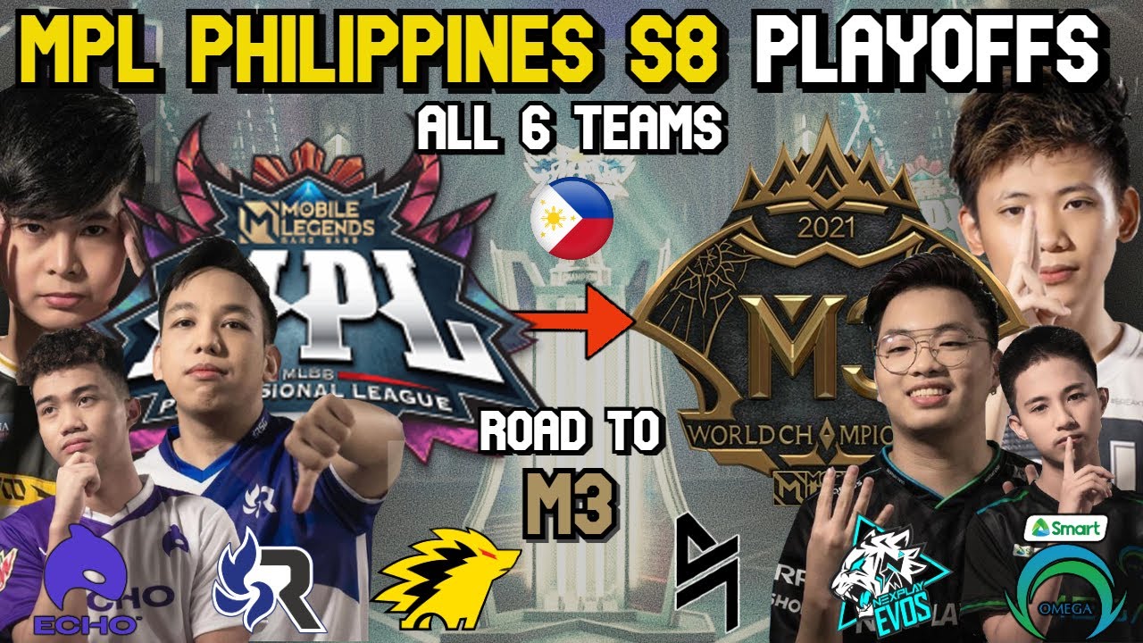 MPL PHILIPPINES SEASON 8 PLAYOFFS ALL 6 TEAMS! ROAD TO M3 WORLD CHAMPIONSHIP!