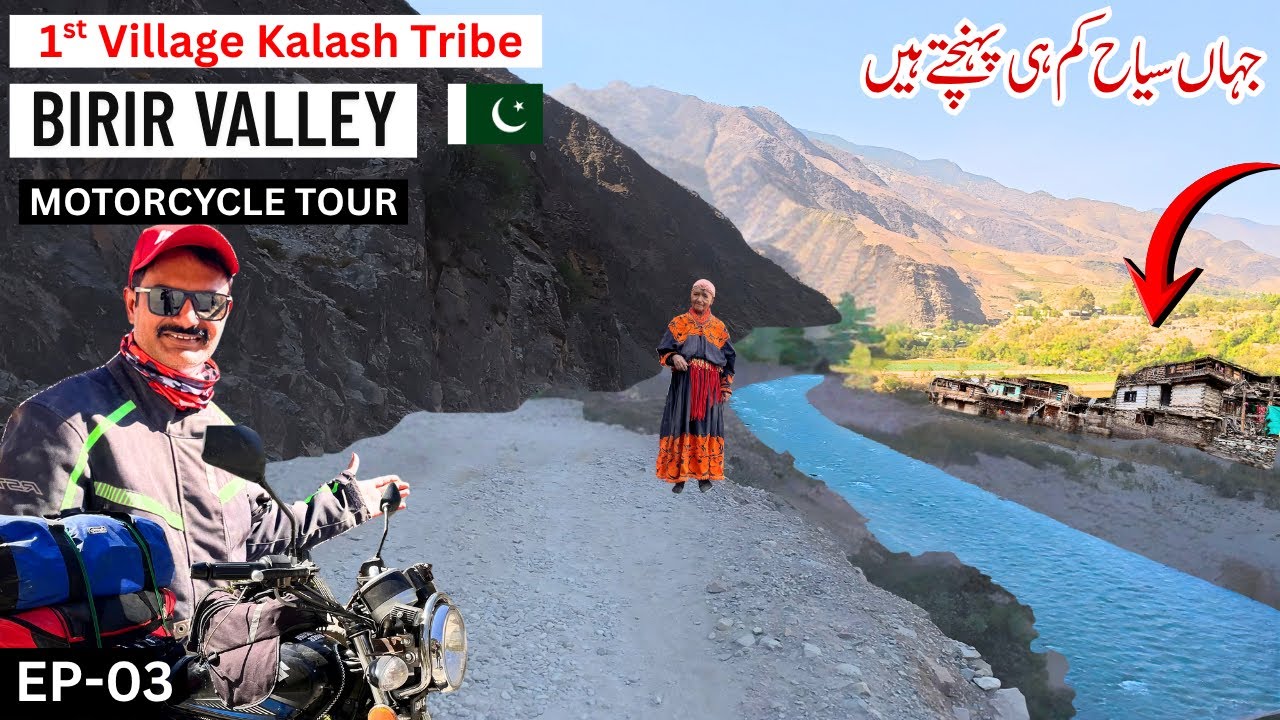 Birir Valley - Explored The First Village of the Kalash Tribe | Ep-3 |Chitral series Motorcycle Tour