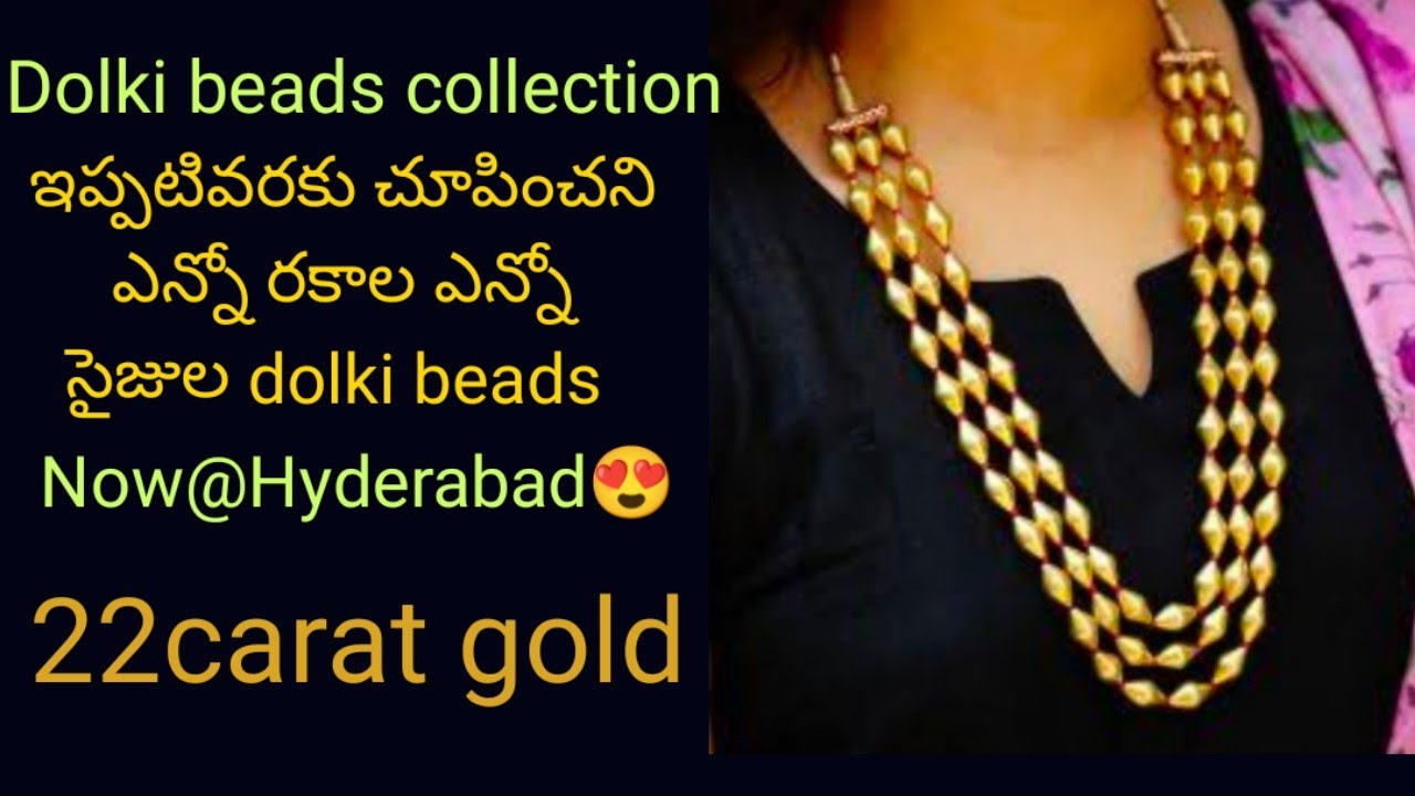 హైదరాబాద్ అడ్రస్//ఎన్నో సైజుల్లో ఎన్నో మోడల్స్ లో Dolki beads||Thushi jewellery
