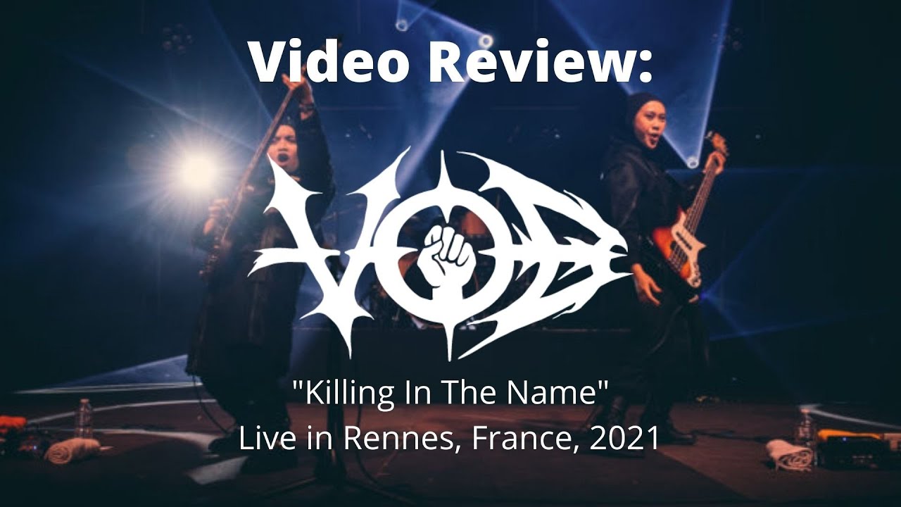 Review: VOICE OF BACEPROT (VOB) Killing In The Name - Live in Rennes, France