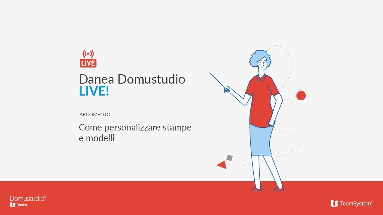 Come personalizzare stampe e modelli - Danea Domustudio LIVE!