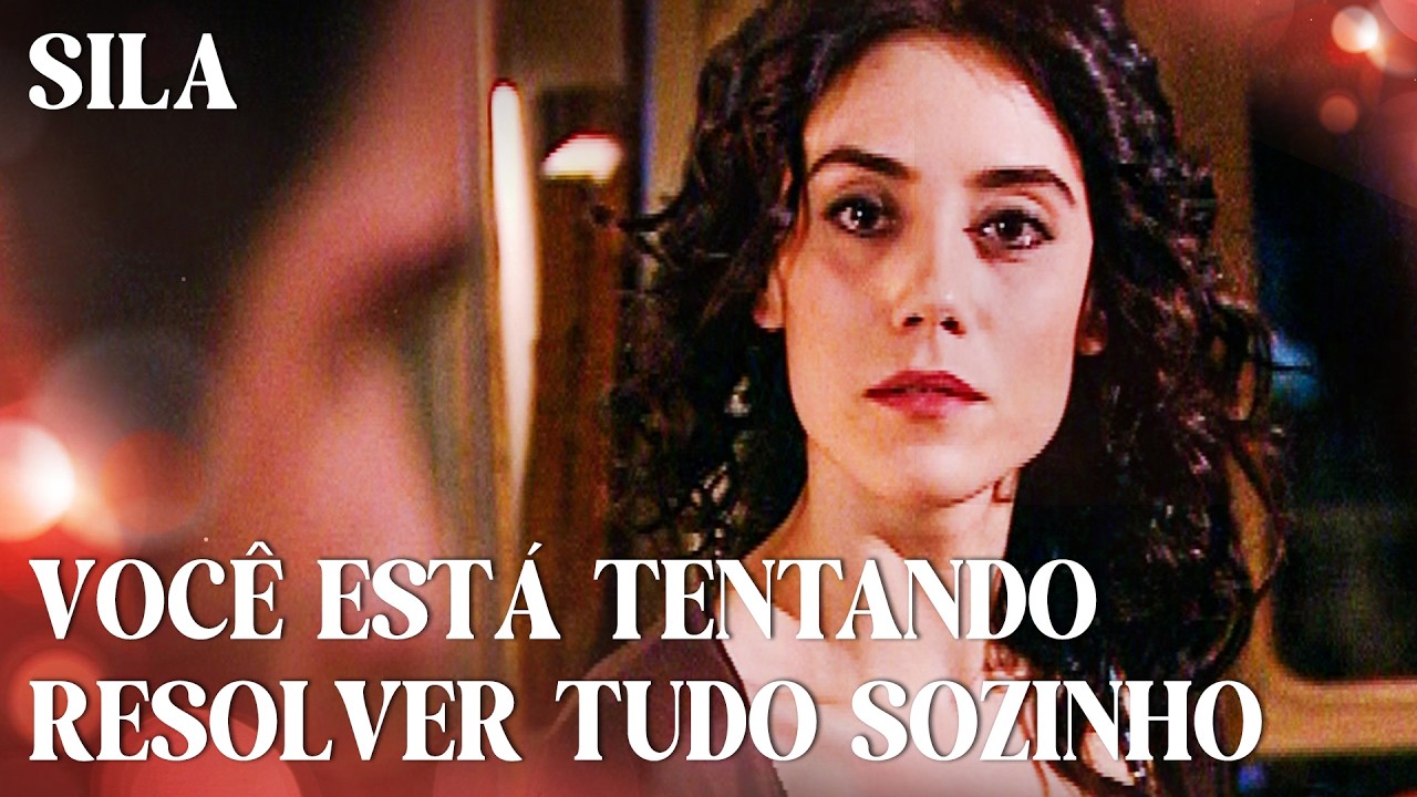Você não vê que arruinou muitas coisas, Boran! - Sila | Cenas Legendárias