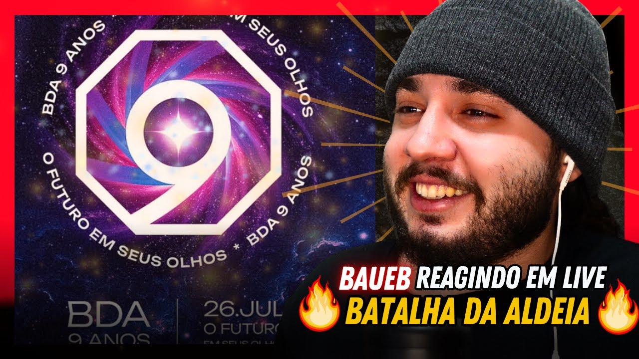 BATALHA DA ALDEIA - ESPECIAL 9 ANOS
| REACT BAUEB AO VIVO!!!!