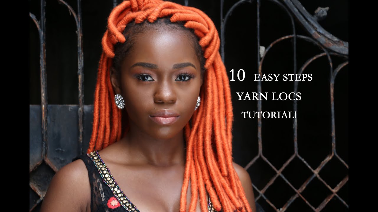 10 Easy Steps To Create Yarn Locs.