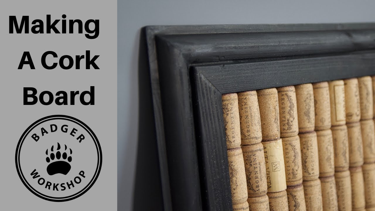 Making A Cork Board