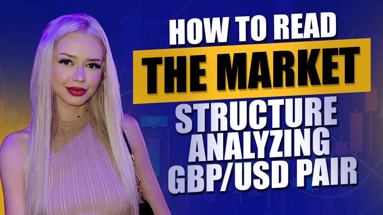 How To Read The Market Structure Analyzing GBP-USD Pair - GFT On Charts