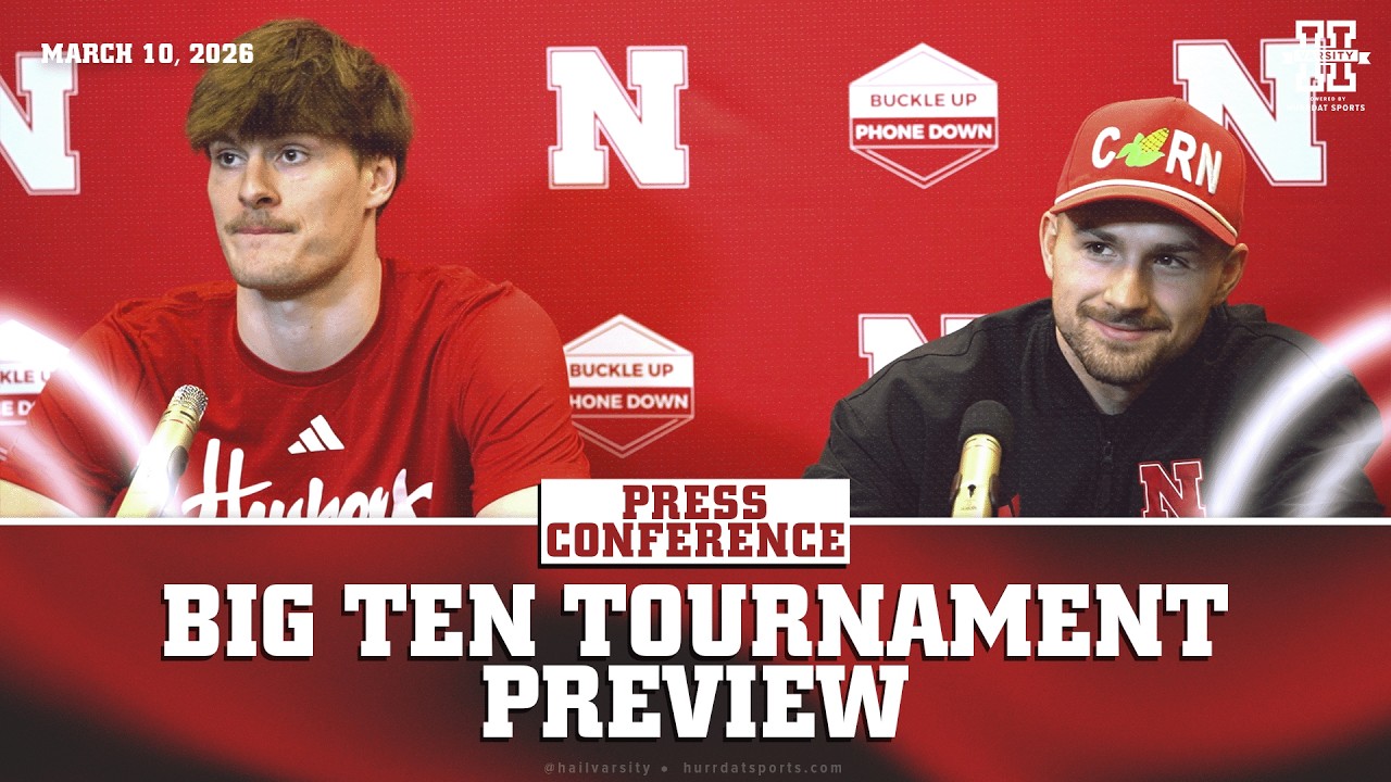 Sam Hoiberg and Braden Frager Preview Big Ten Tournament | Nebraska Basketball Press Conference