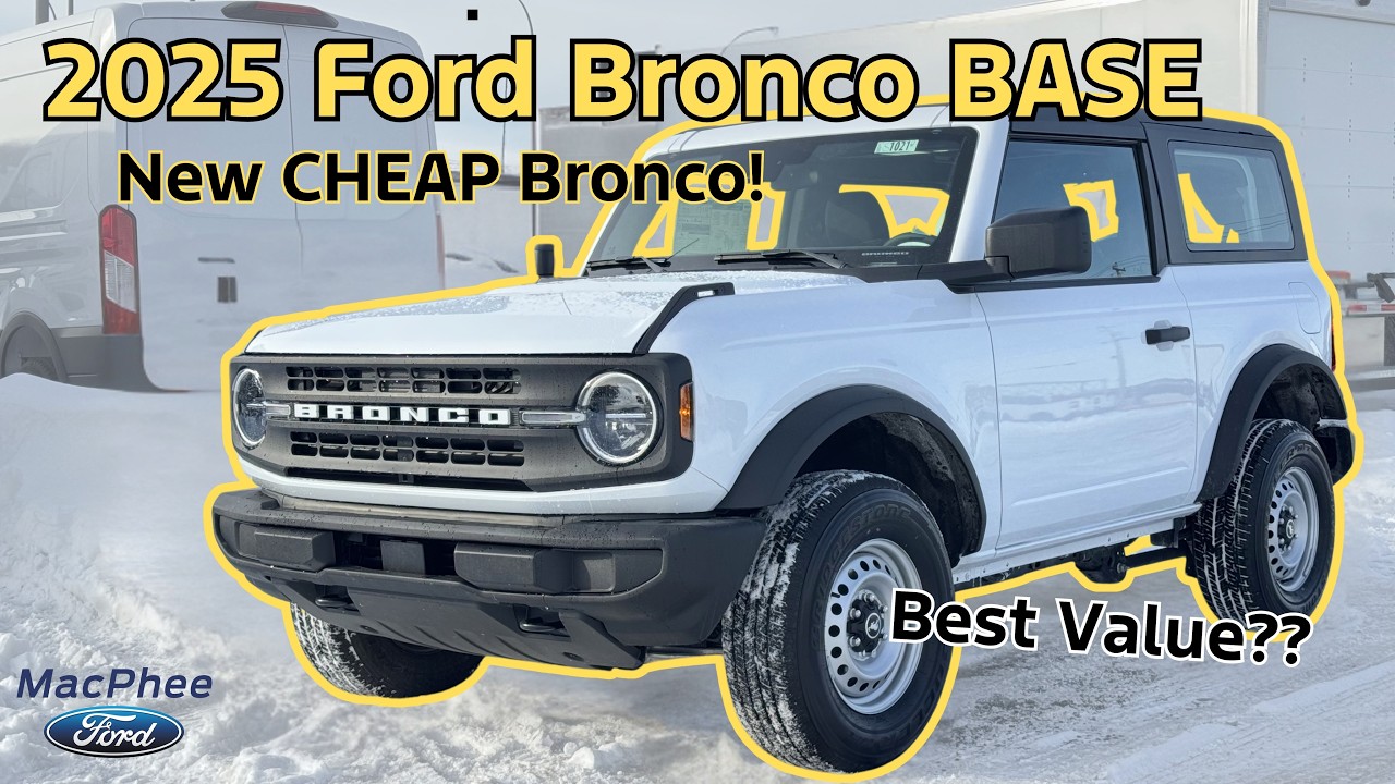 BEST VALUE?? 2025 Ford Bronco BASE Review