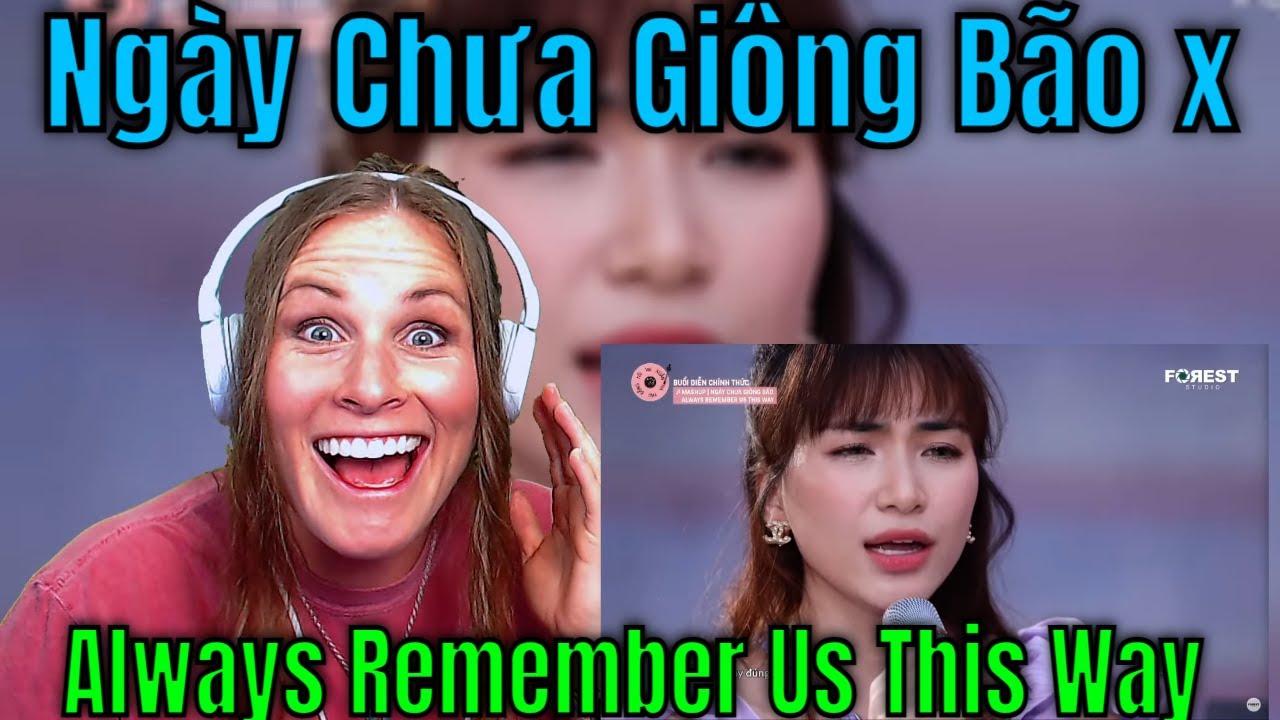 XHTDRLX Ng&agrave;y Chưa Gi&ocirc;ng B&atilde;o x Always Remember Us This Way | Ho&agrave; Minzy x Văn Mai Hương