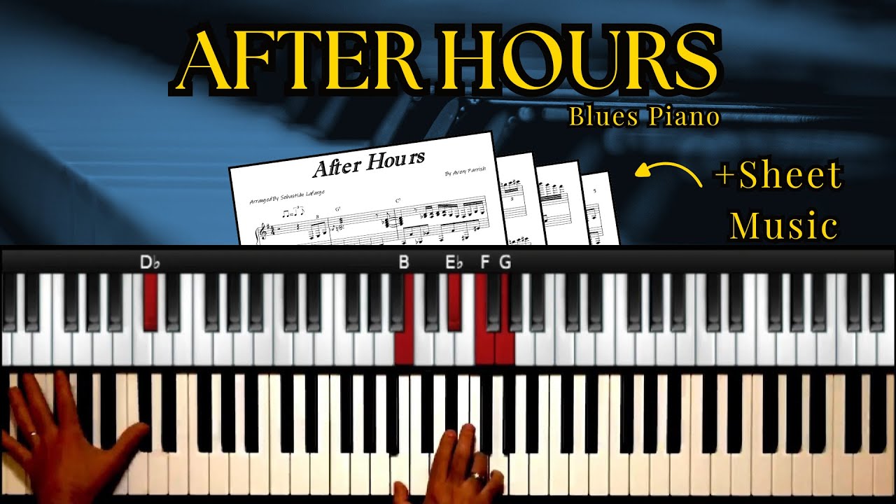 How to Play Blues Piano - After Hours Piano Solo Arrengement Tutorial with Sheet Music