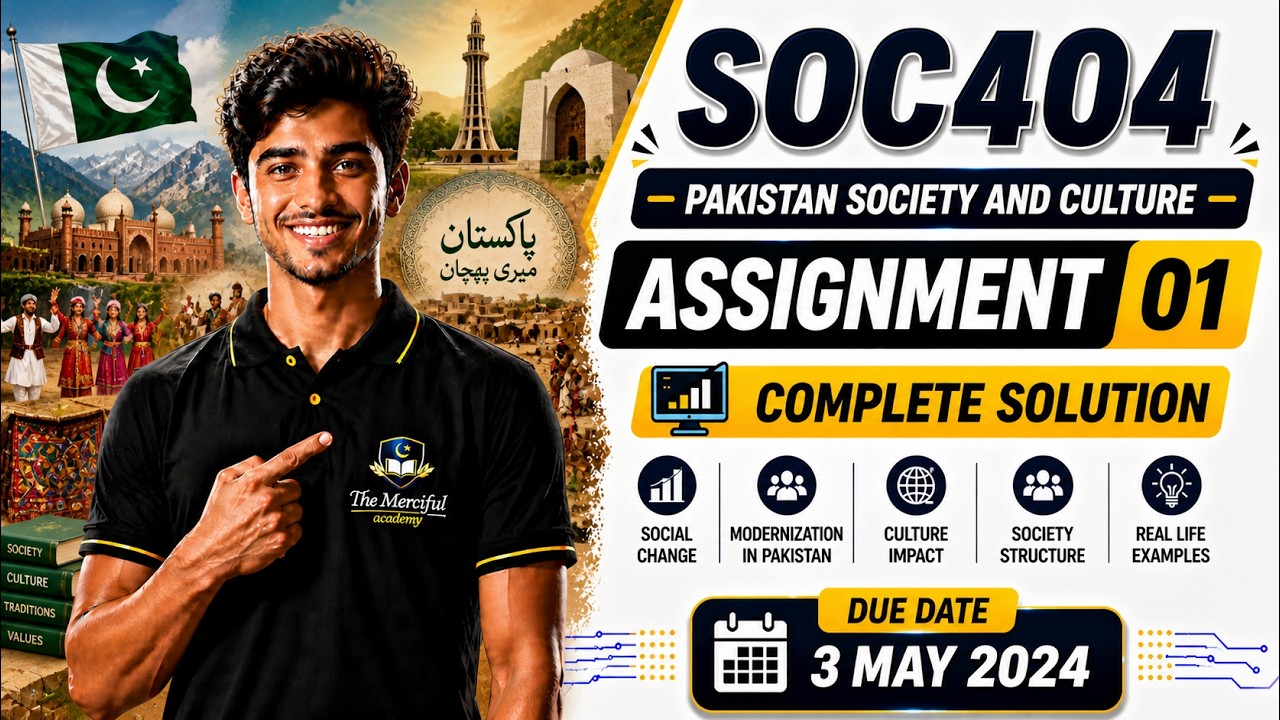 SOC404 Assignment 1 Solution Spring 2026 | 100% Correct Solution | The Merciful Academy