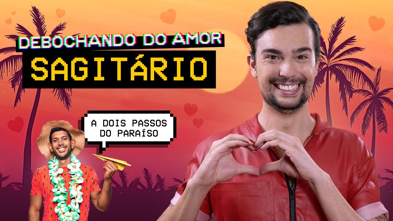 SAGIT&Aacute;RIO NO AMOR | Debochando