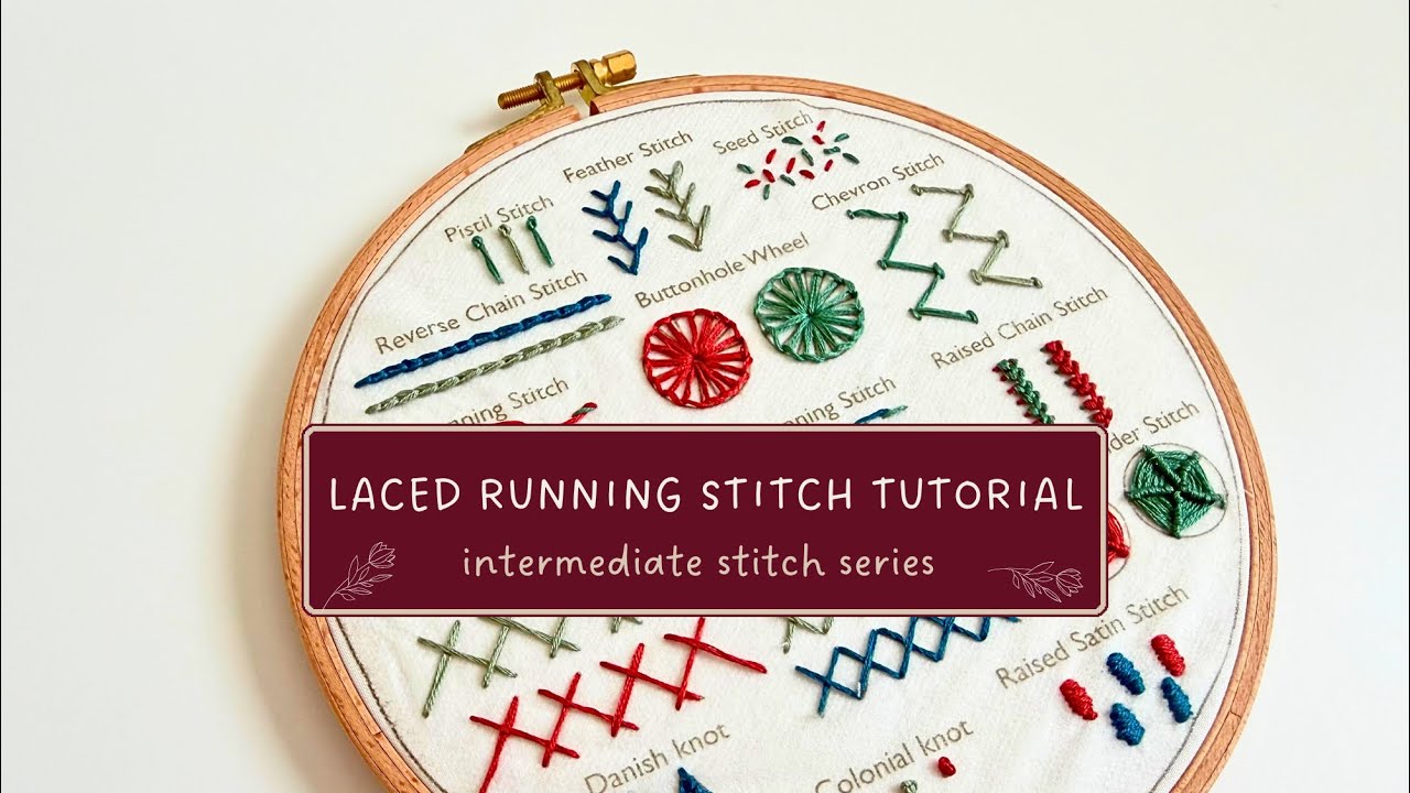 Learn the Laced Running Stitch | Decorative Embroidery Line