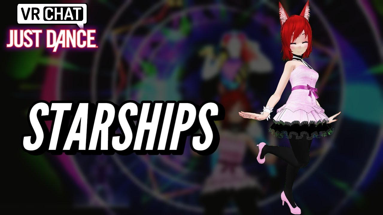 VRChat Just Dance - Starships