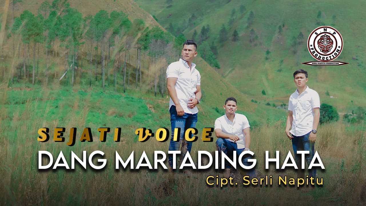 SEJATI VOICE | DANG MARTADING HATA  (OFFICIAL MUSIC VIDEO) | CIPT SERLI NAPITU