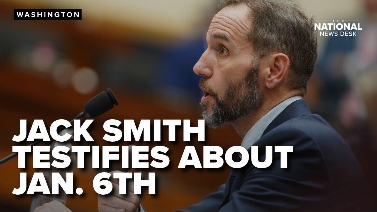 Former Special Counsel Jack Smith testifies about January 6