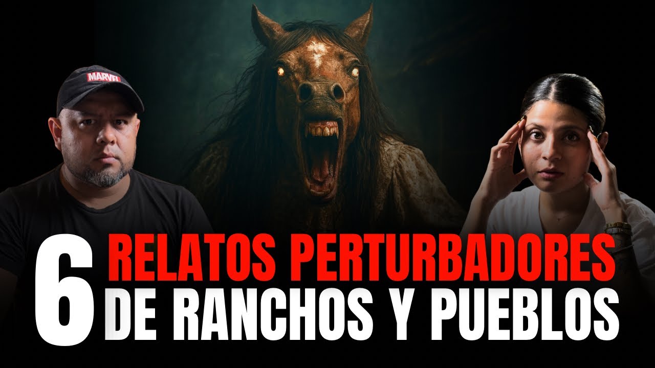 Los 6 Relatos de Terror en Pueblos y Ranchos que te Harán Temblar
