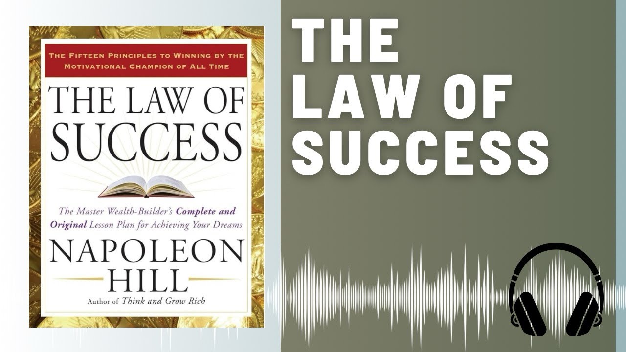 The Law of Success: Audio Summary (Napoleon Hill) | Unlock Your Path to Achievement