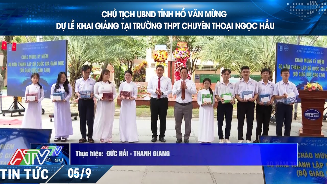 CHỦ TỊCH UBND TỈNH HỒ VĂN MỪNG DỰ LỄ KHAI GIẢNG TẠI TRƯỜNG THPT CHUYÊN THOẠI NGỌC HẦU
