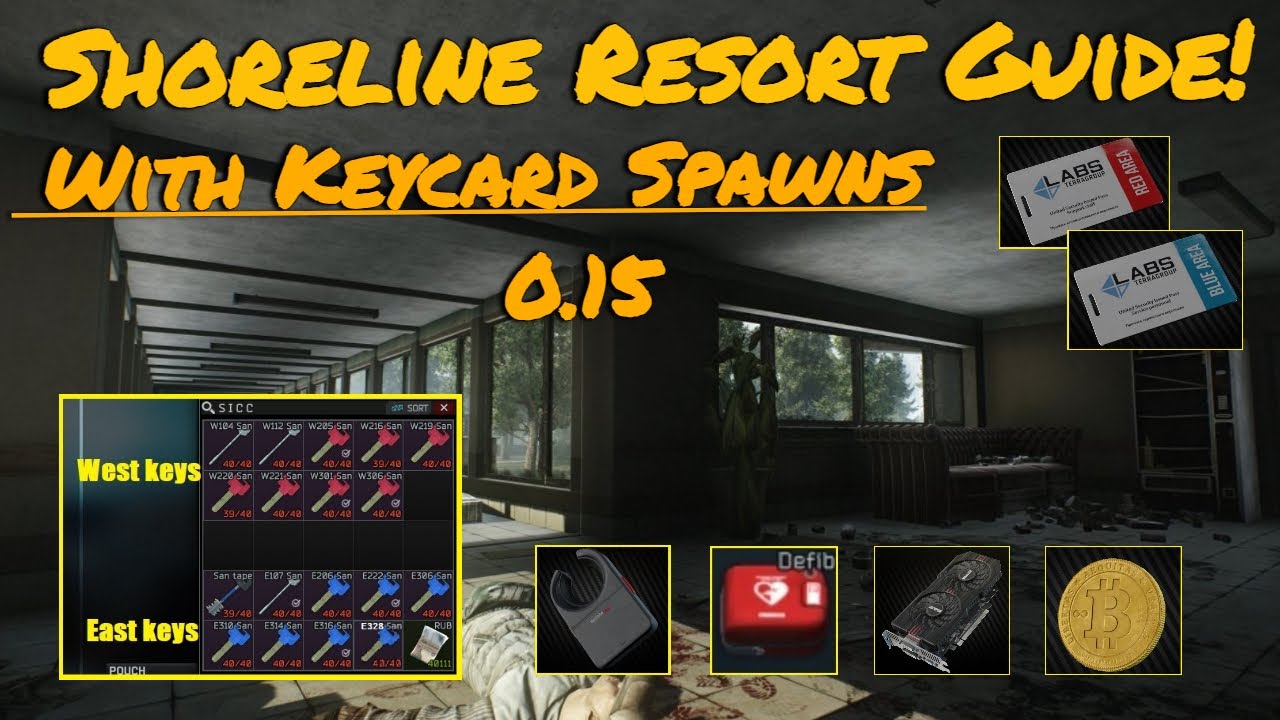 Shoreline Resort Loot Guide With Keycard Spawns. Escape From Takov 0.15