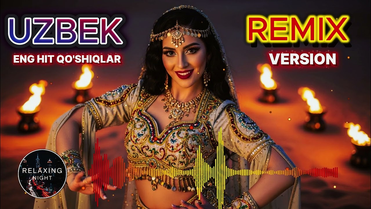UZBEK HIT QO'SHIQLARI   REMIX VERSION
