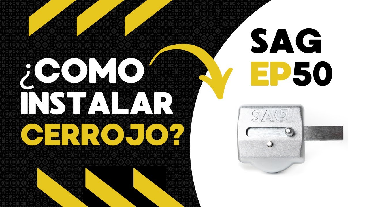 ¿Cómo instalar un cerrojo? Sag ep50 keso con inserto premium