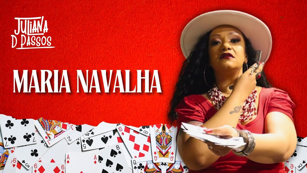 Juliana D Passos - Maria Navalha