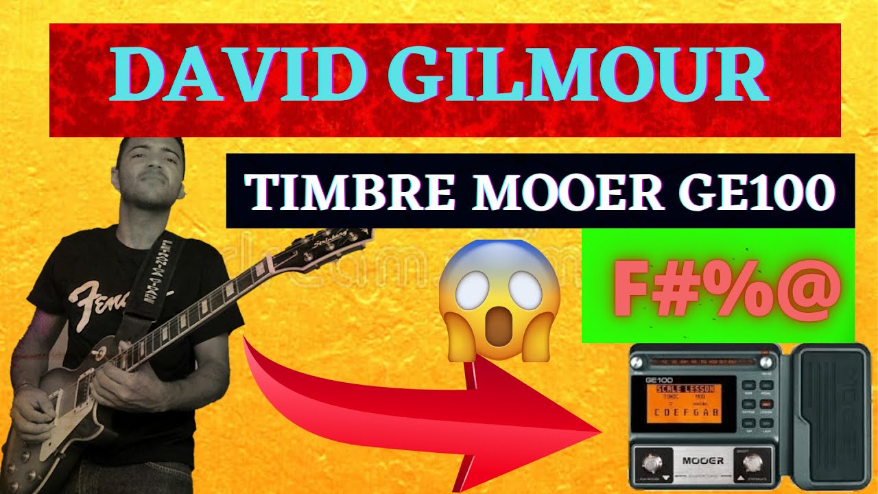 Como fazer Timbre David Gilmour na Mooer GE100 - David Gilmour live - David Gilmour Confortably Numb