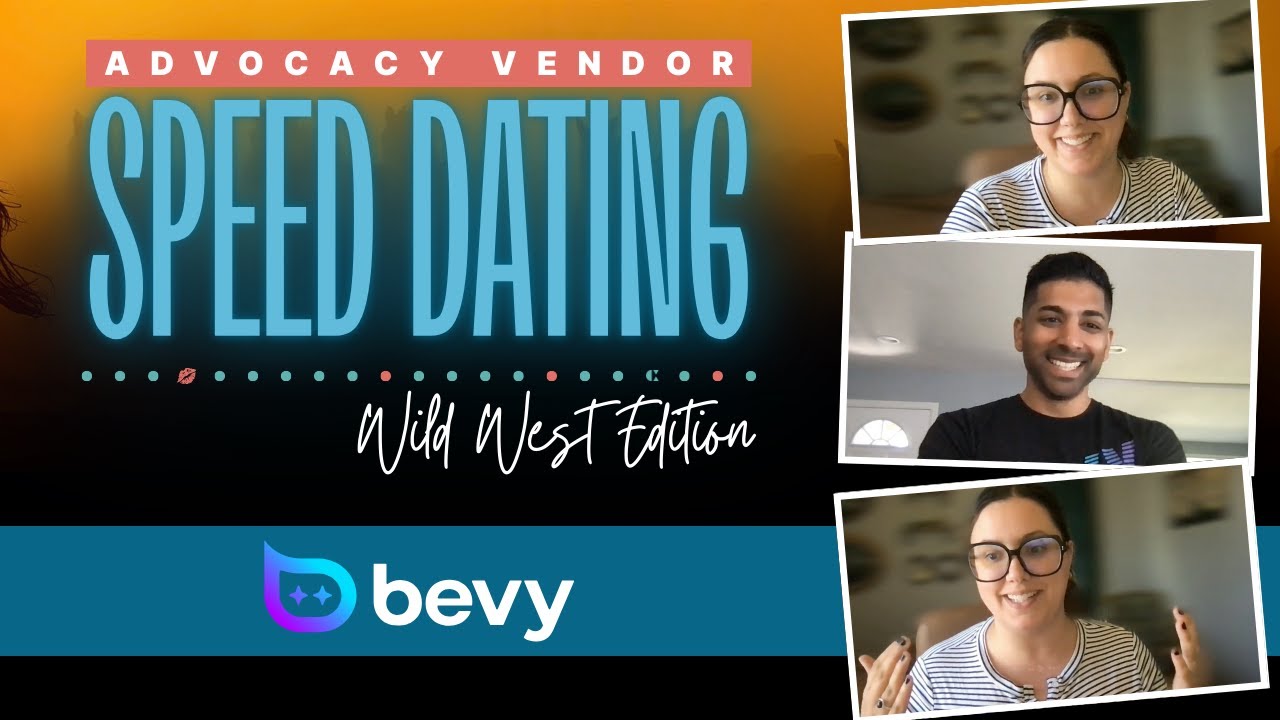 Bevy Demonstration and Customer Testimonial - Advocacy Vendor Speed Dating by Captivate Collective