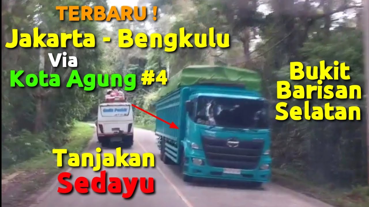 JAKARTA-BENGKULU VIA KOTA AGUNG ‼️SEDAYU - TNBBS - BENGKUNAT - KRUI @Driving_Star_lndonesia