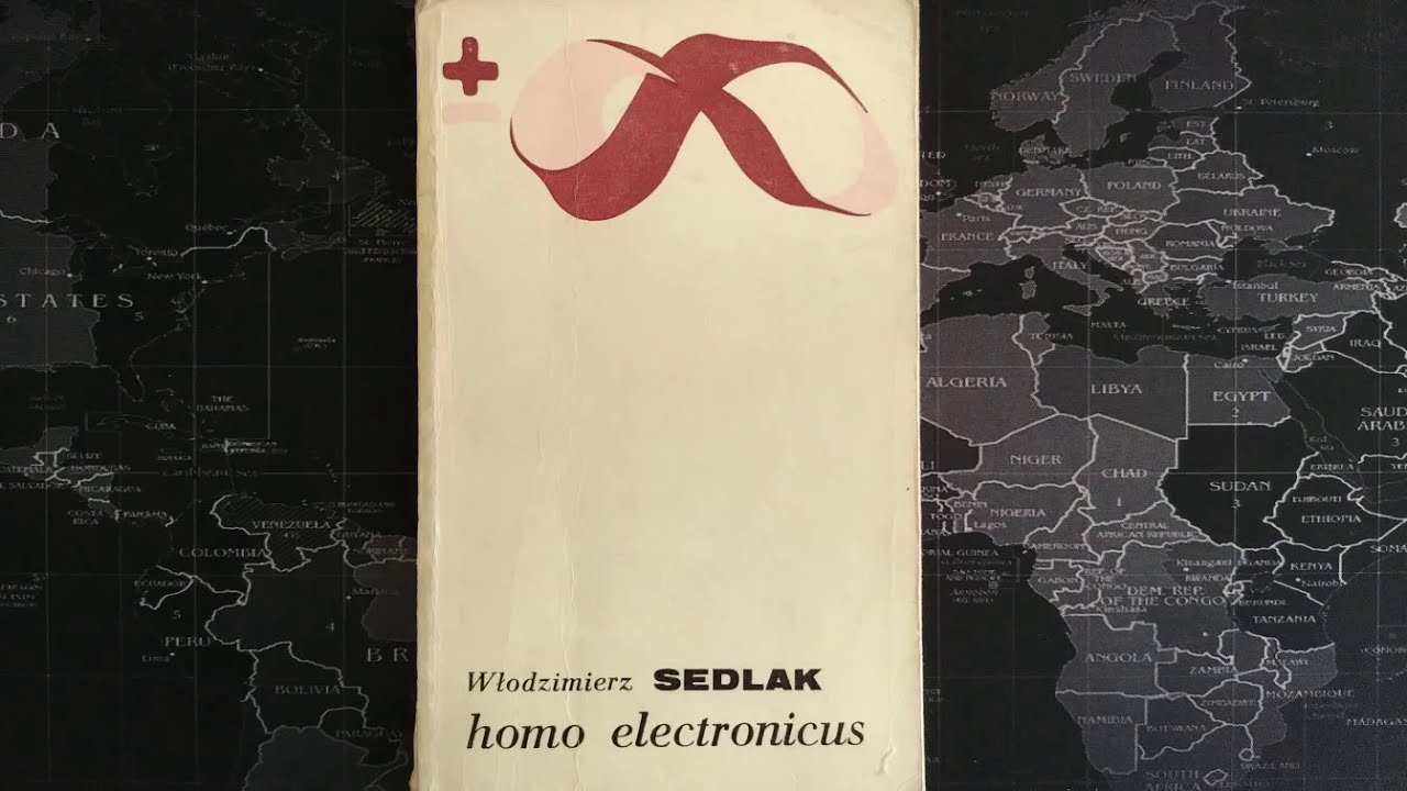 Włodzimierz Sedlak - Homo Electronicus - Rozdziały 14 & 15