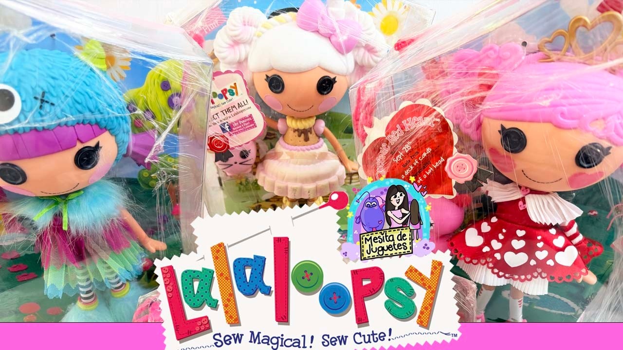 LALALOOPSY 2014... RARAS DE ENCONTRAR EN CAJA, LES COMPARTO 8 DE MI COLECCIÓN... #lalaloopsy #fyp