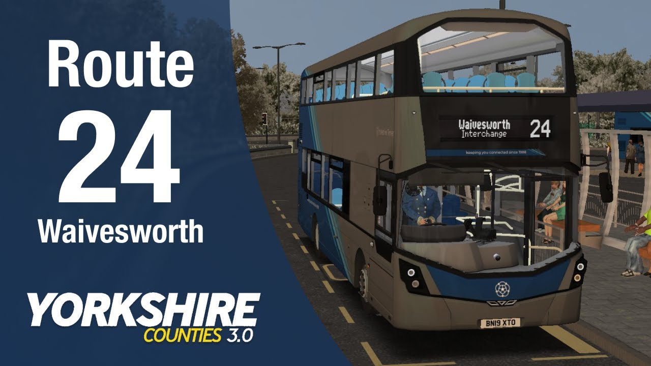 Omsi 2 Yorkshire Counties 3.0 | 24 to Waivesworth