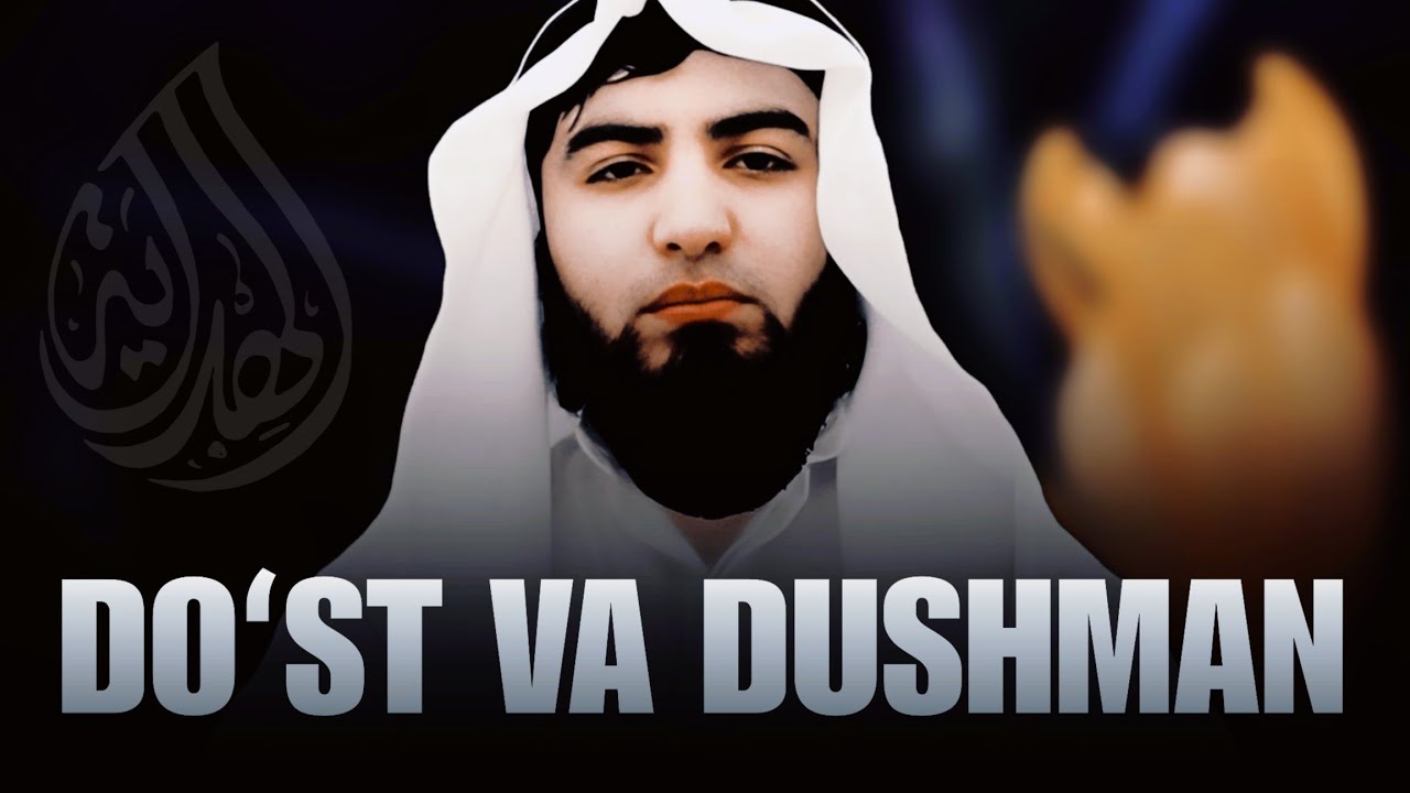 Do'st va dushman | Shayx Abdulloh Zufar