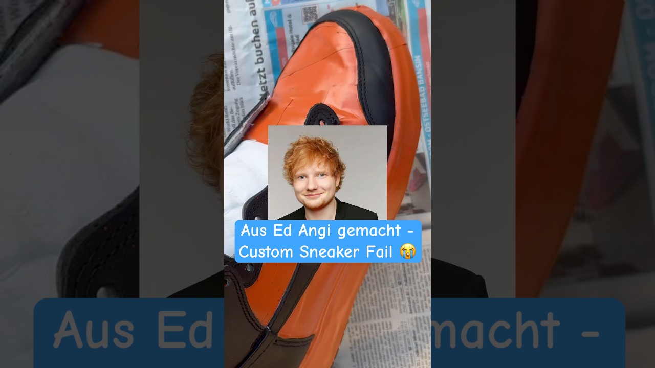 Meine Sneaker Reihe f&uuml;r Ed Sheeran - Custom Sneaker Fail ! 😭😱 #customsneakers #edsheeran #diy
