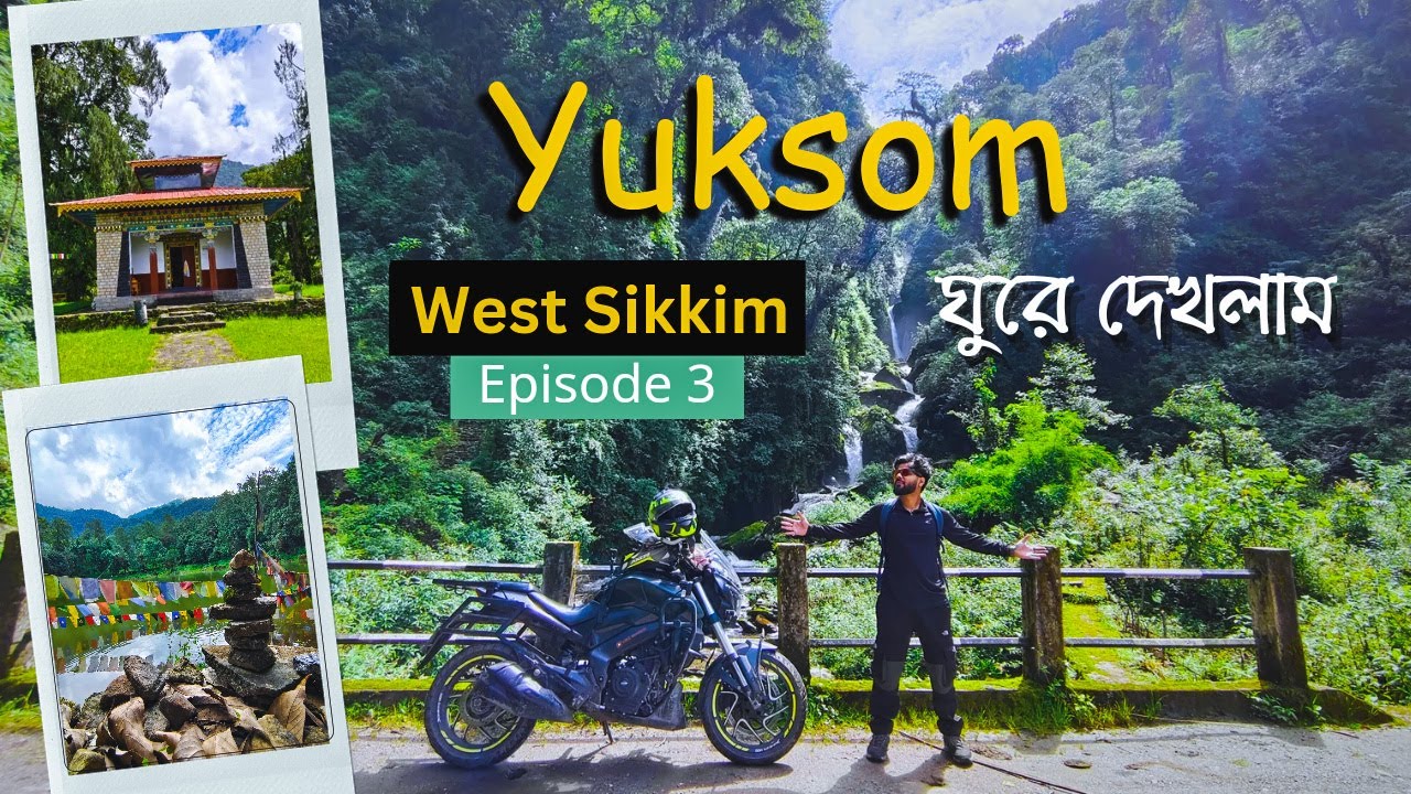 Yuksom - West Sikkim Explore by bike | Dubdi Monastery ,Kathok lake & Coronation throne