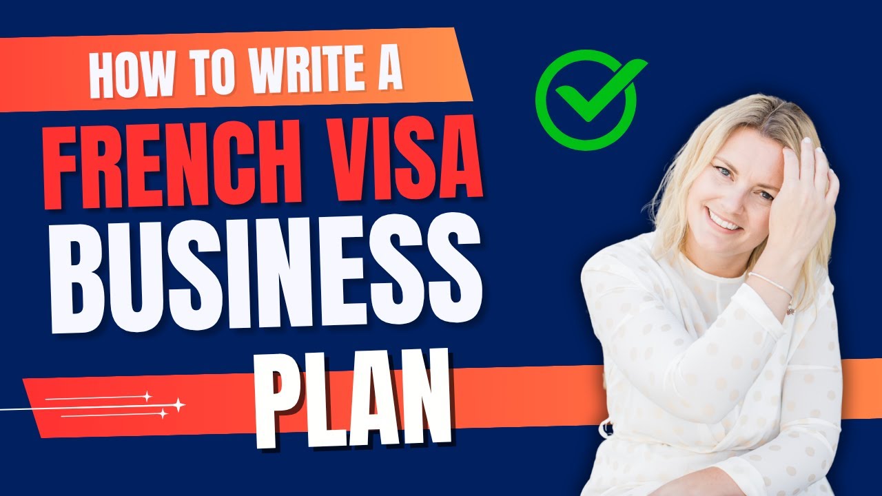 How to Write a Business Plan for the French Profession Libérale Visa Step by Step Guide