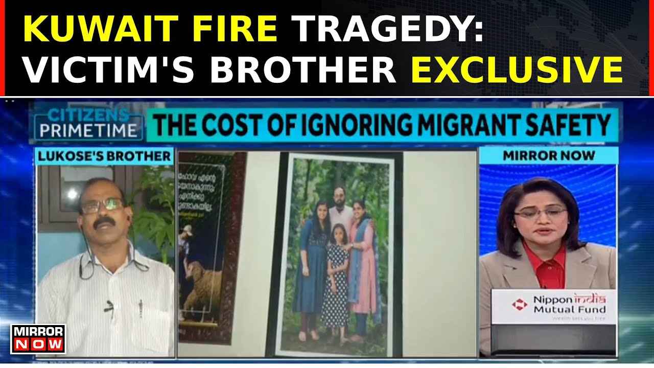 Brother Of Kuwait Fire Tragedy Victim Shares Grief, 'Didn't Know Where Bro Was'| Beyond The Headline