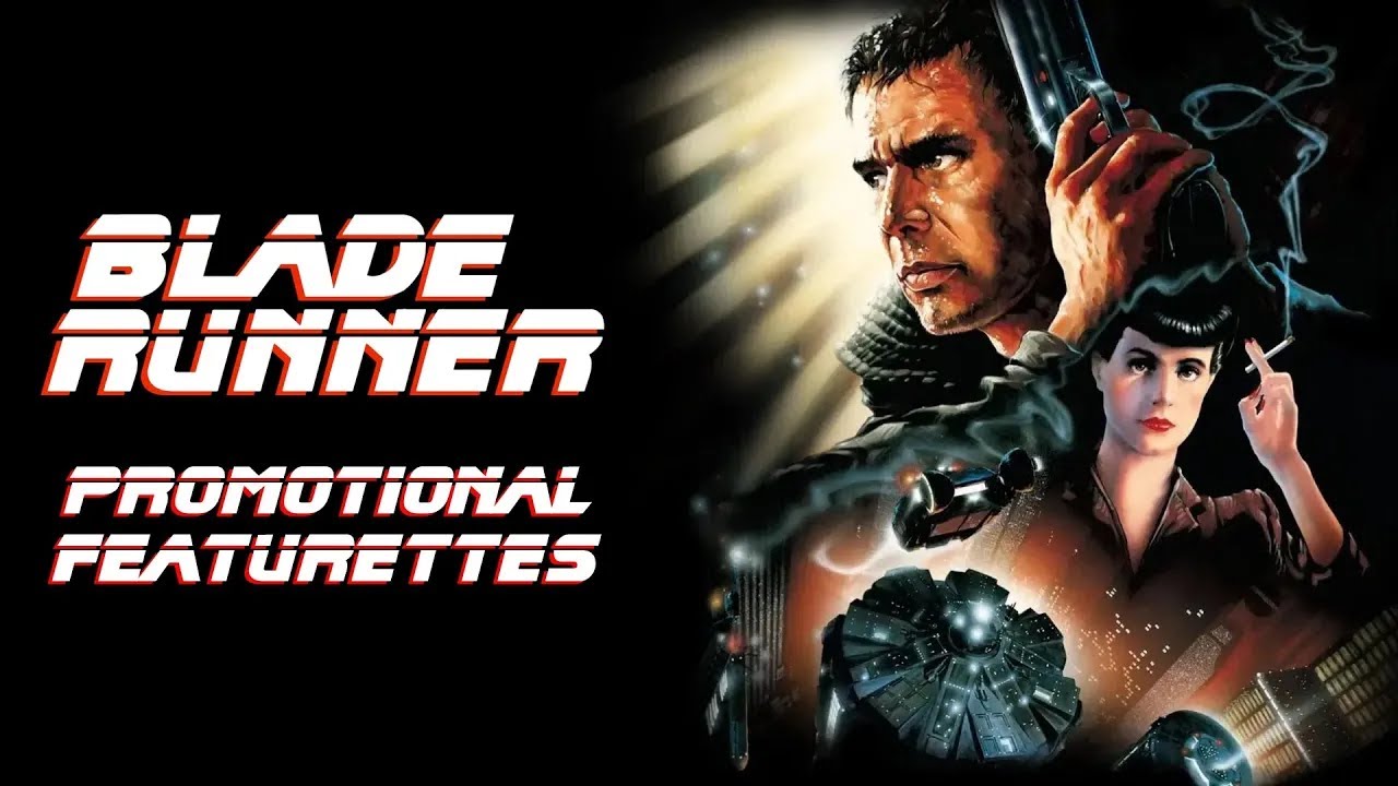 Blade Runner (1982) Bonus Features - Promotional Featurettes