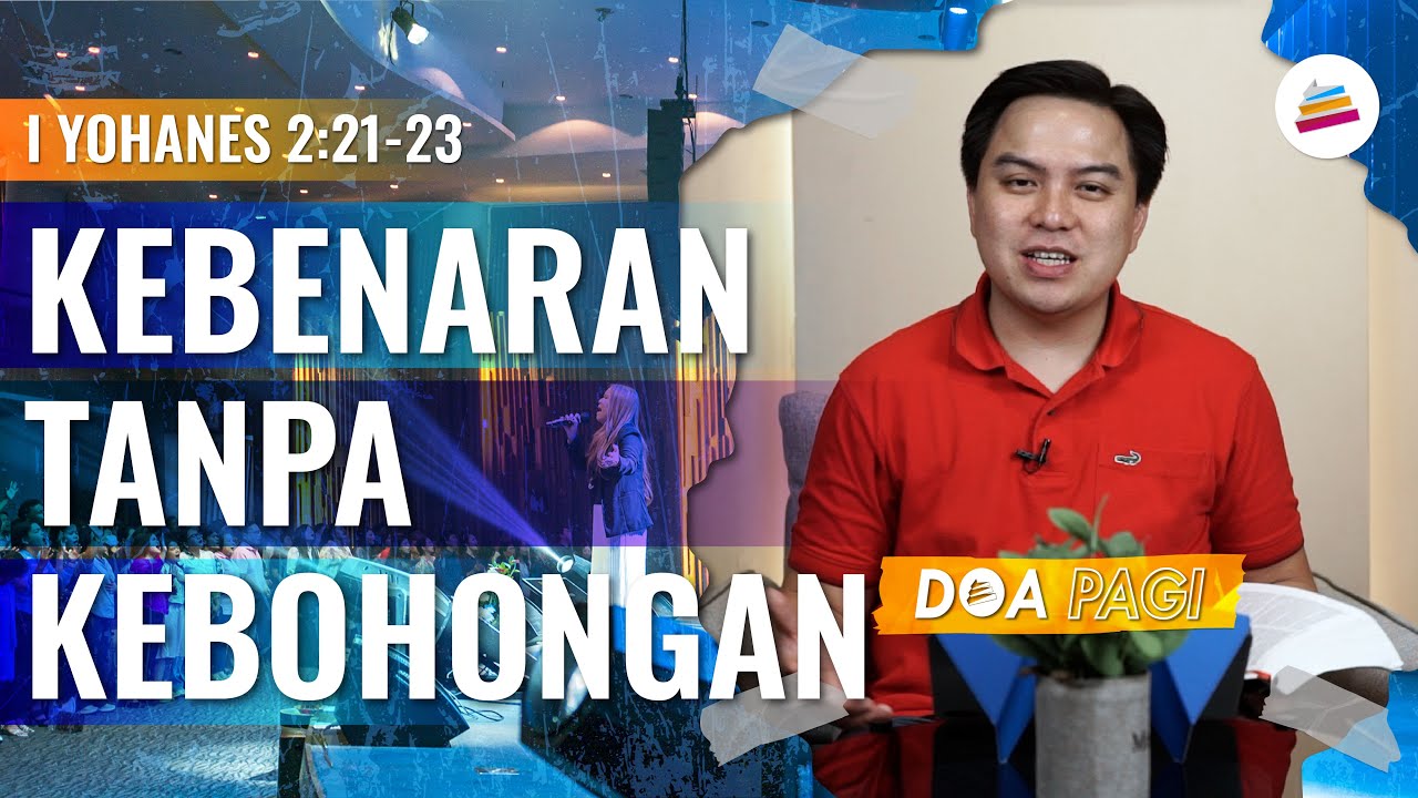 Doa Pagi • Kebenaran Tanpa Kebohongan • Pdm. Christopher Santoso