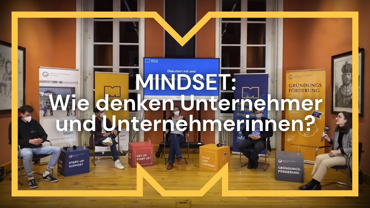MINDSET: Wie denken Unternehmerinnen und Unternehmer? | Makers of Tomorrow Ringvorlesung