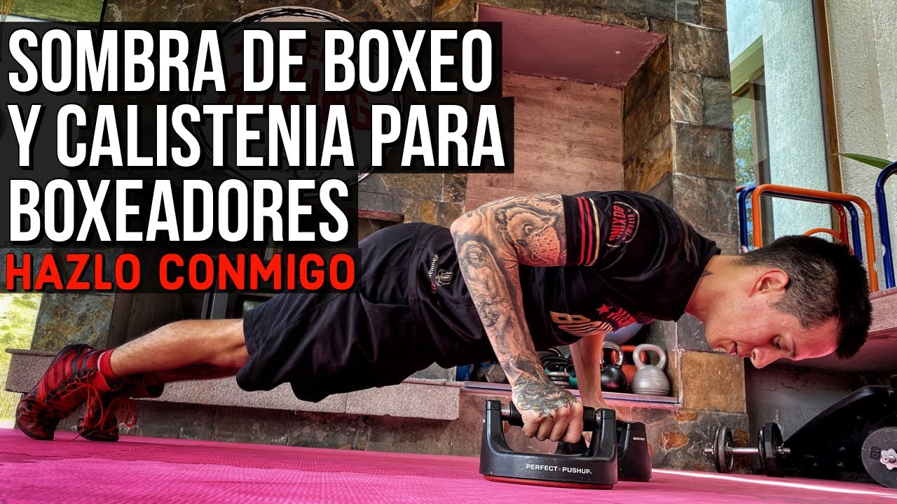 Sombra de Boxeo y Calistenia para BOXEADORES (Hazlo Conmigo)