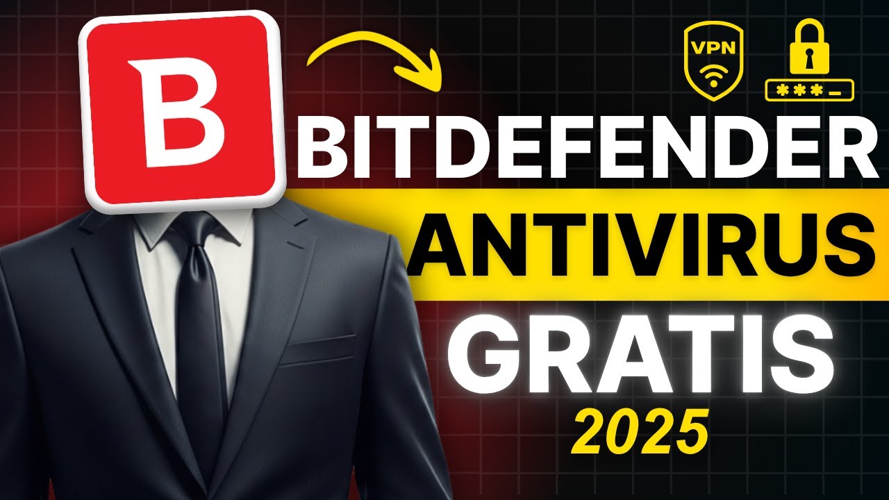 C&oacute;mo tener BITDEFENDER TOTAL SECURITY GRATIS en 2025 (F&aacute;cil, R&aacute;pido y 100% Real)