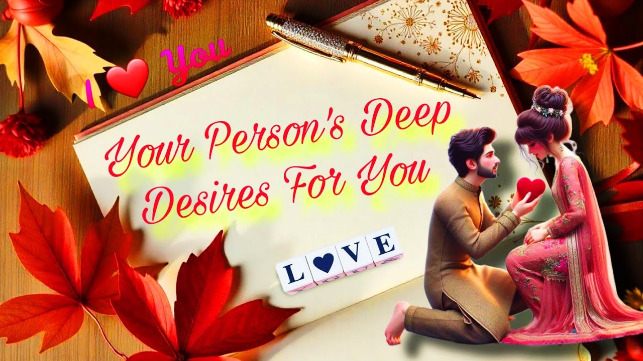 😍Your Lover's Deep Desires For You\ Someone Overwhelmed By Their Desires 💖 #love 