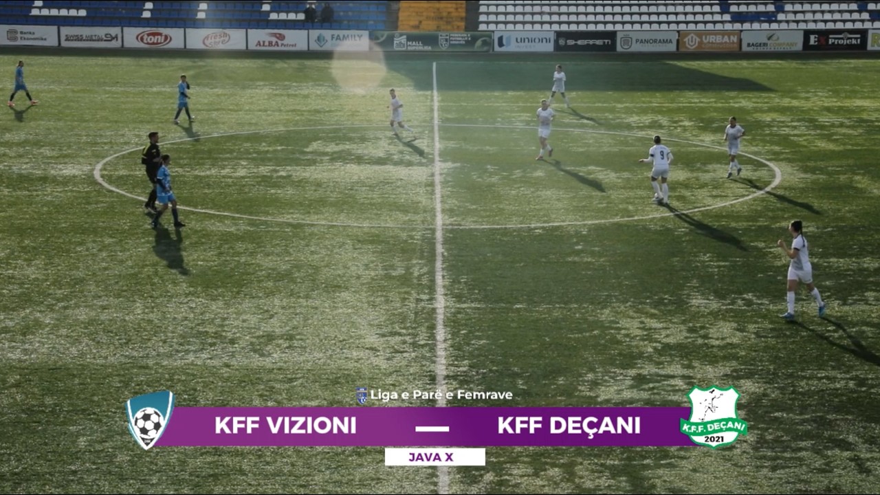 Ndeshja KFF VIZIONI 1-4 KFF DEÇANI , Java 10 | Liga e Parë e Femrave