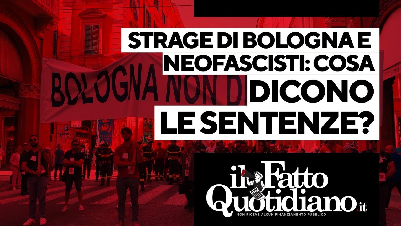 Strage di Bologna e neofascisti, cosa dicono le sentenze?