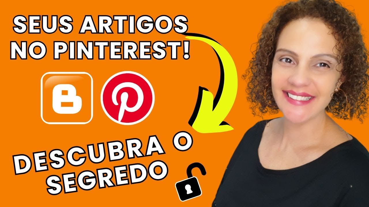 Descubra o Segredo para Levar seu BLOGGER Direto para o PINTEREST [Fácil e Rápido]
