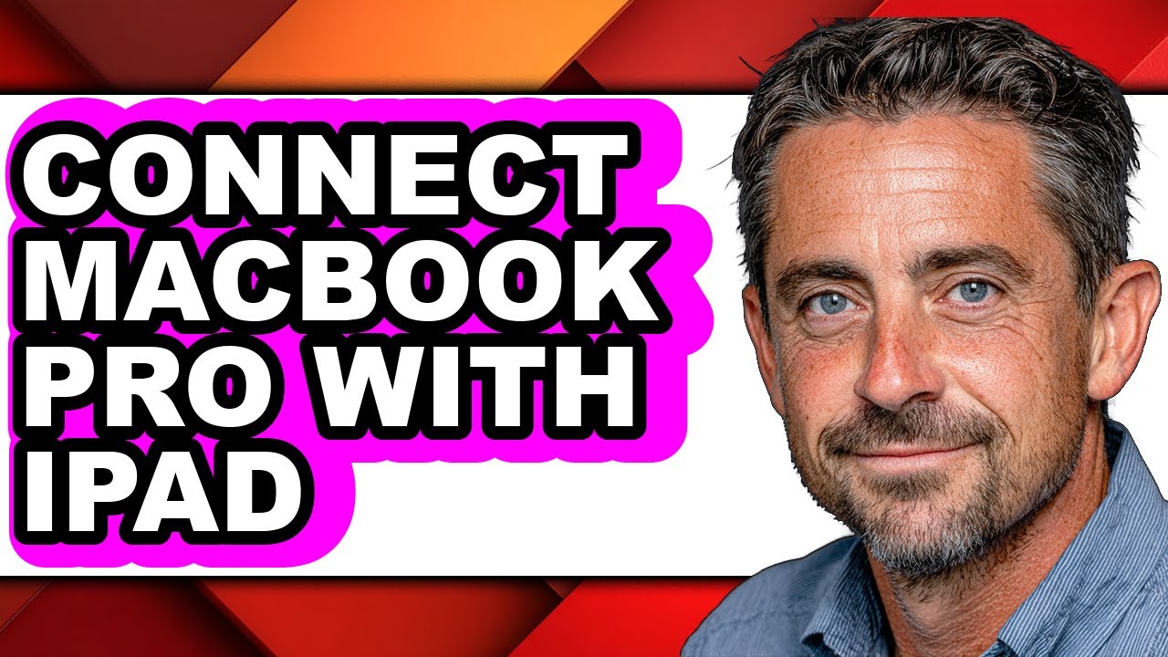 How to Connect Macbook Pro with Ipad - Full Guide