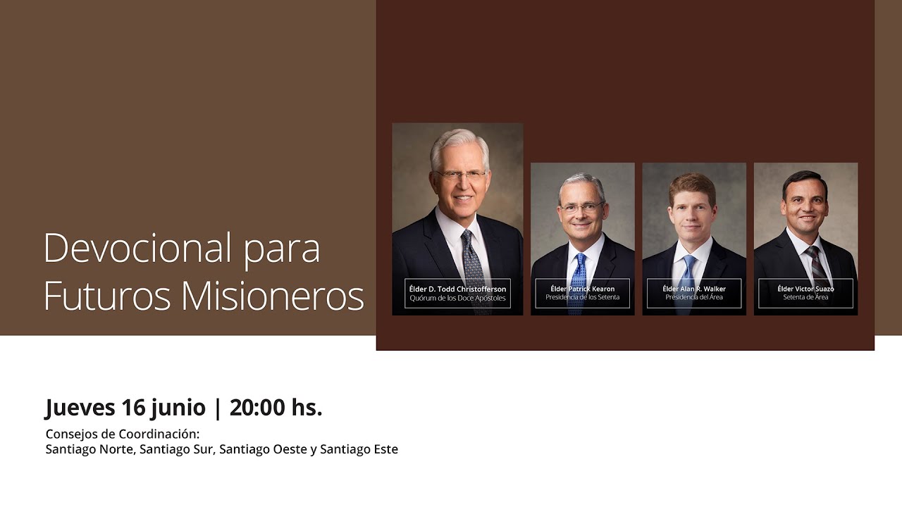 Devocional para Futuros Misioneros con &eacute;lder D. Todd Christofferson
