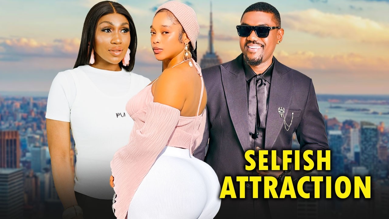 SELFISH AFFECTION - EBUBE NWAGBO, EDDIE WATSON, PRINCESS SALT Latest 2026 Nigerian Movie